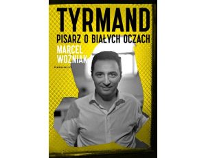 Tyrmand Pisarz o białych oczach