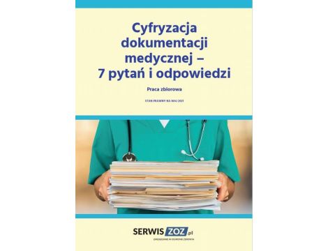 Cyfryzacja dokumentacji medycznej – 7 pytań i odpowiedzi