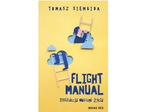 Flight Manual Instrukcja obsługi życia