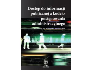 Dostęp do informacji publicznej a kodeks postępowania administracyjnego