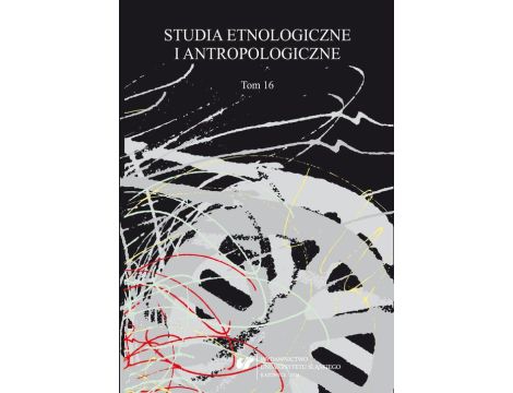 „Studia Etnologiczne i Antropologiczne” 2016. T. 16