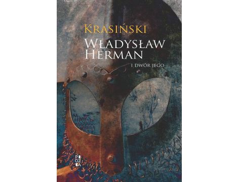 Władysław Herman i dwór jego