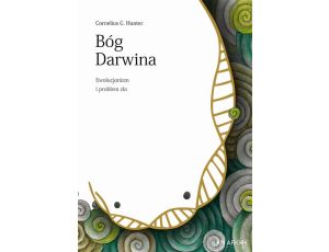 Bóg Darwina. Ewolucjonizm i problem zła