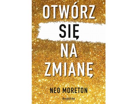 Otwórz się na zmianę