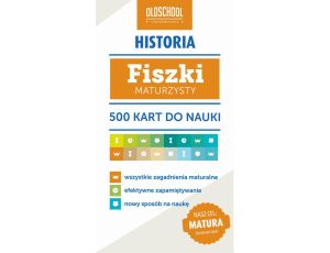 Historia Fiszki maturzysty CEL: MATURA