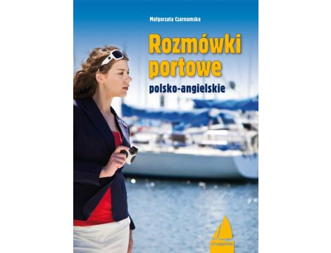 Rozmówki portowe angielsko-polskie