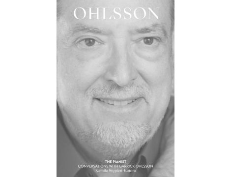 The Pianist. Conversations with Garrick Ohlsson