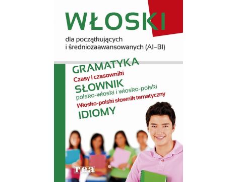 Włoski dla początkujących i średniozaawansowanych (A1-B1)