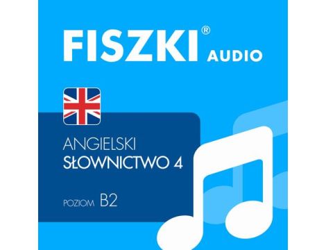 FISZKI audio – angielski – Słownictwo 4