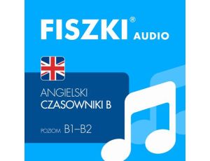 FISZKI audio – angielski – Czasowniki dla średnio zaawansowanych