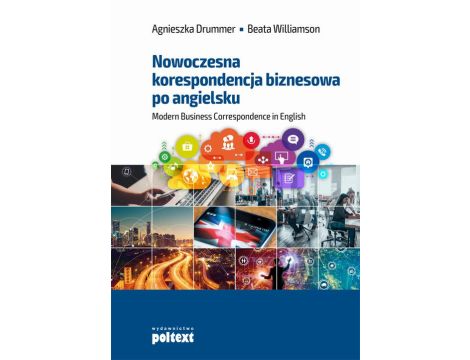 Nowoczesna korespondencja biznesowa po angielsku