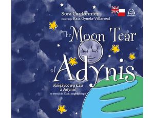 The Moon Tear of Adynis. Księżycowa Łza z Adynis w wersji do nauki angielskiego