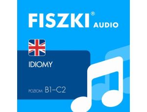 FISZKI audio – angielski – Idiomy