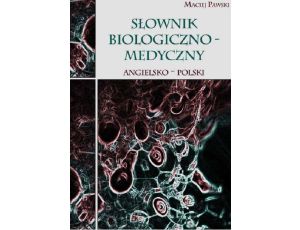 Słownik biologiczno-medyczny angielsko-polski