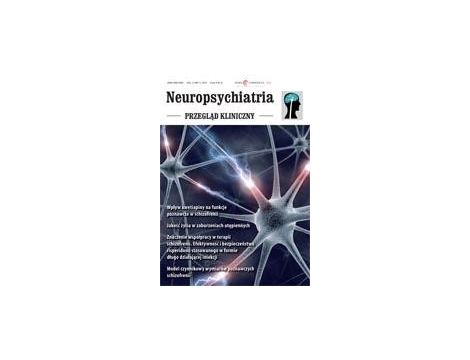Neuropsychiatria. Przegląd Kliniczny NR 1(4)/2010
