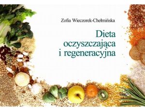 Dieta oczyszczająca i regeneracyjna