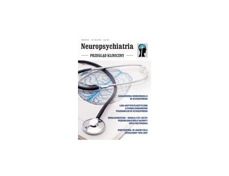 Neuropsychiatria. Przegląd Kliniczny NR 2(2)/2009