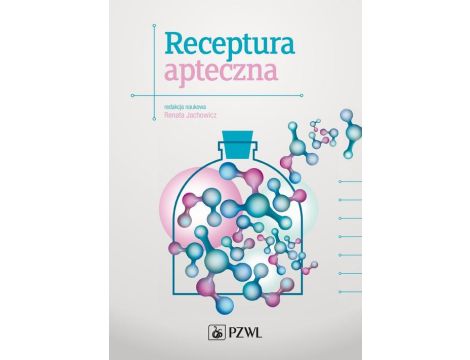 Receptura apteczna Podręcznik dla studentów farmacji