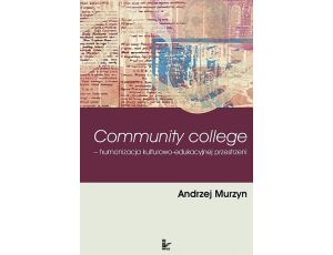 Community college humanizacja kulturowo edukacyjna przestrzeni