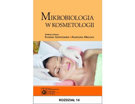 Mikrobiologia w kosmetologii. Rozdział 14