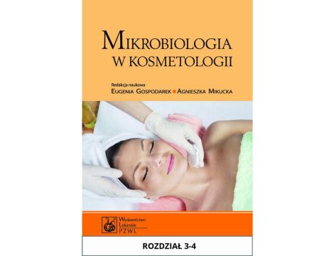 Mikrobiologia w kosmetologii. Rozdział 3-4