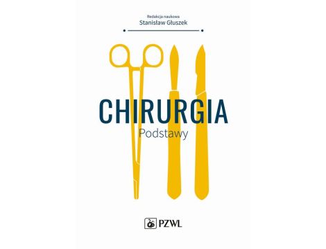 Chirurgia. Podstawy