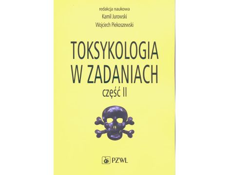 Toksykologia w zadaniach, cz. II