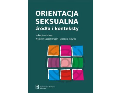 Orientacja seksualna Źródła i konteksty