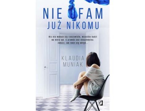 Nie ufam już nikomu