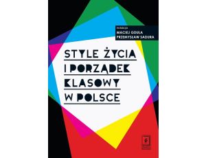 Style życia i porządek klasowy w Polsce