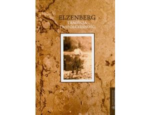 Elzenberg - tradycja i współczesność