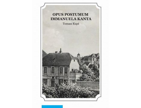 "Opus postumum" Immanuela Kanta