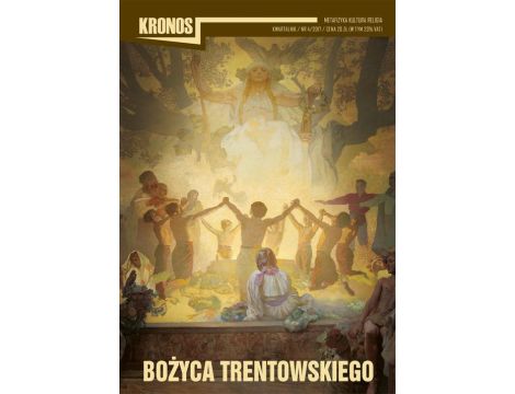 KRONOS 4/2017. Bożyca Trentowskiego