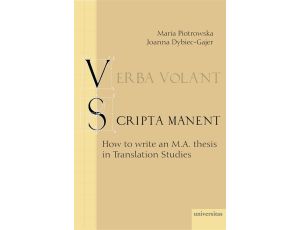 Verba volant scripta manent How to write an M.A. thesis in Translation Studies