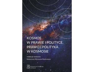 Kosmos w prawie i polityce, prawo i polityka w kosmosie