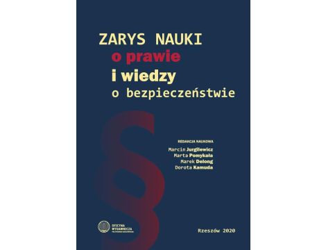 Zarys nauki o prawie i wiedzy o bezpieczeństwie