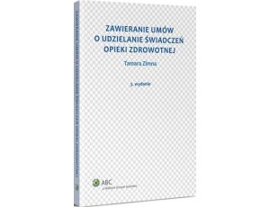 Zawieranie umów o udzielanie świadczeń opieki zdrowotnej