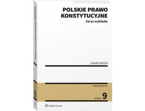 Polskie prawo konstytucyjne. Zarys wykładu