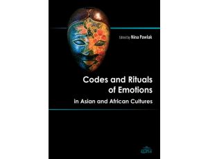 Codes and Rituals of Emotions in Asian and African Cultures
