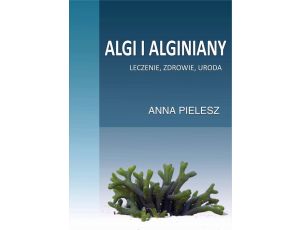 Algi i alginiany Leczenie, zdrowie, uroda