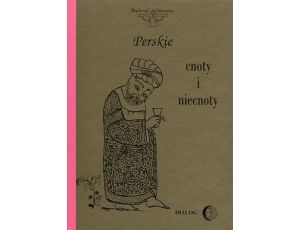 Perskie cnoty i niecnoty