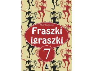 Fraszki igraszki 7