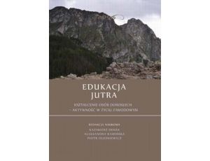 Edukacja Jutra. Kształcenie osób dorosłych – aktywność w życiu zawodowym