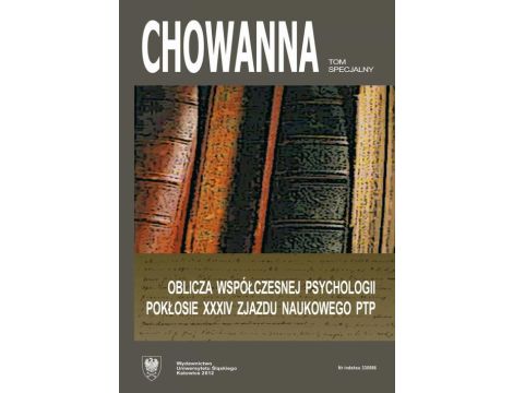 „Chowanna” 2012. Tom specjalny: Oblicza współczesnej psychologii. Pokłosie XXXIV Zjazdu Naukowego PTP