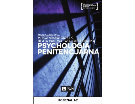 Psychologia penitencjarna. Rozdział 1-2
