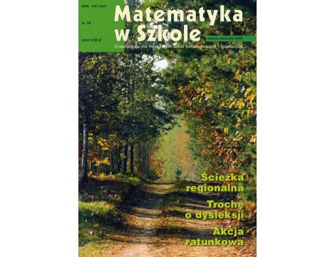 Matematyka w Szkole. Czasopismo dla nauczycieli szkół podstawowych i gimnazjów. Nr 29