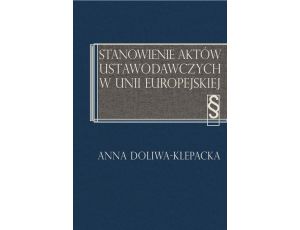 Stanowienie aktów ustawodawczych w Unii Europejskiej