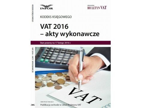 VAT 2016 AKTY WYKONAWCZE