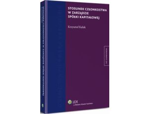 Stosunek członkostwa w zarządzie spółki kapitałowej