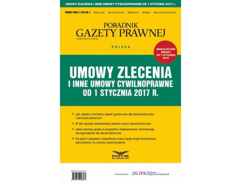 Umowy zlecenia i inne umowy cywilnoprawne od 1 stycznia 2017 r.